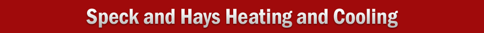 Speck and Hays Heating and Cooling